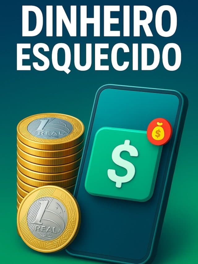Dinheiro Esquecido: BC aponta R$ 9,73 bilhões para saque
